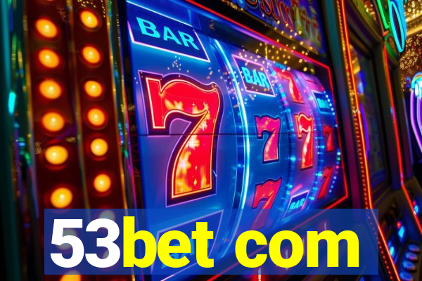 53bet com